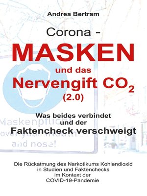 cover image of Corona--Masken und das Nervengift CO2 (2.0)